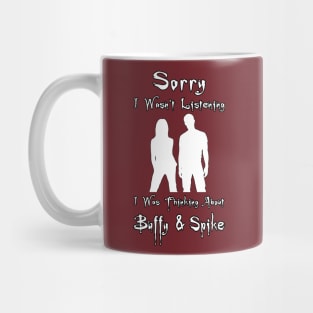 Thinking About Buffy & Spike Mug